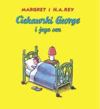 Ciekawski George i jego sen - Margret, H.A.Rey