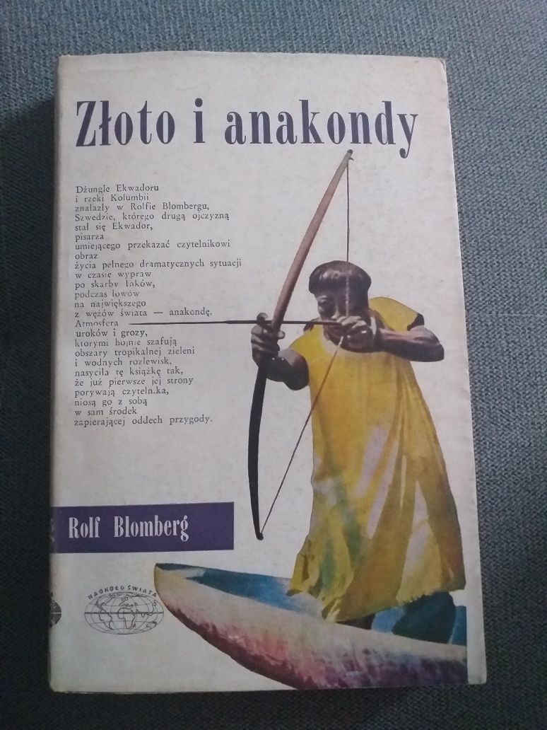 "Złoto i anakondy" Rolf Blomberg