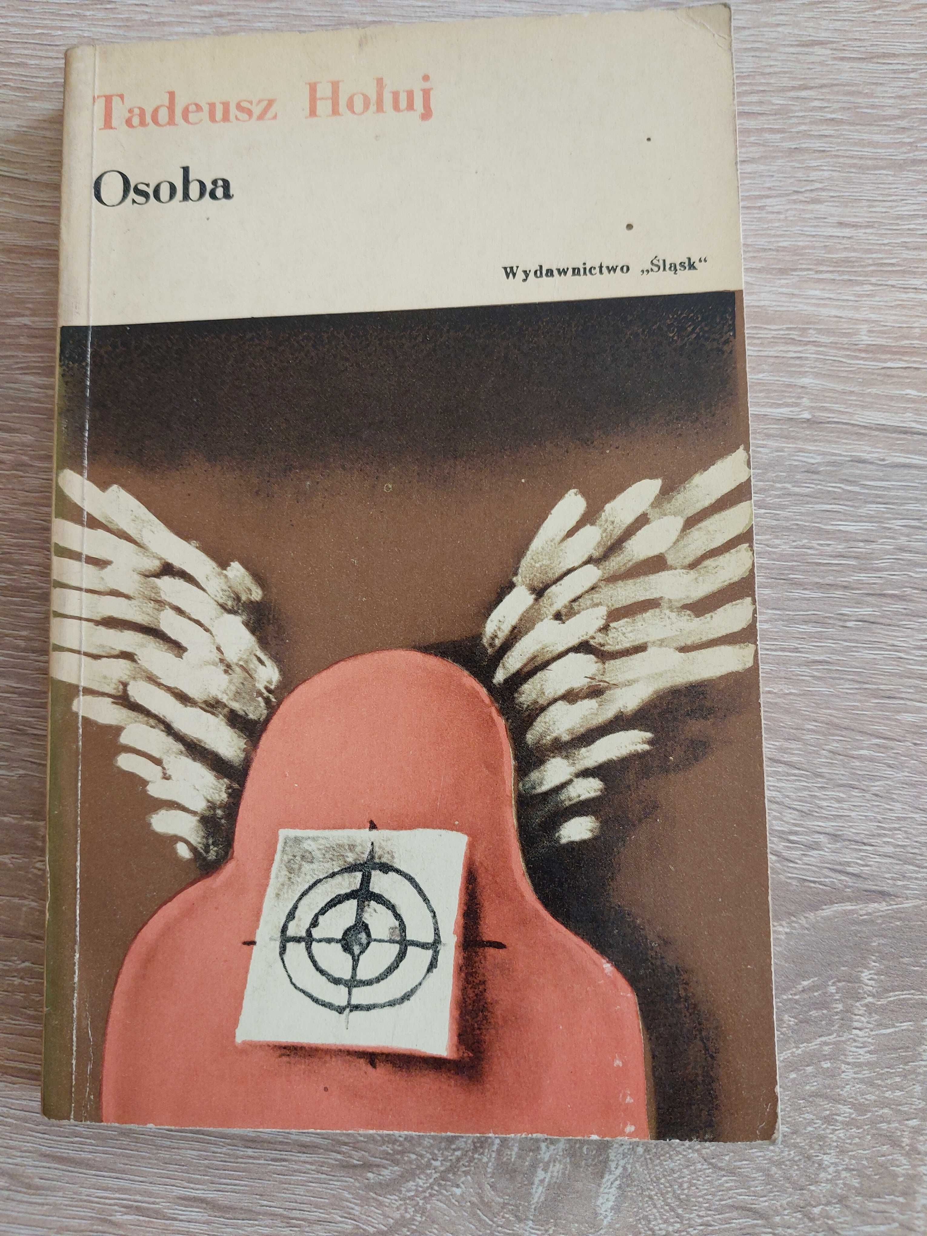 Tadeusz Hołuj "Osoba,,