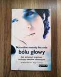 Naturalne metody leczenia bólu głowy