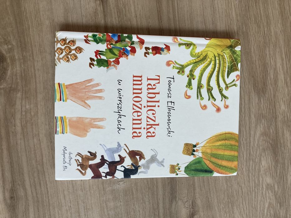 Tabliczka mnożenia w wierszykach Tomasz Elbanowski