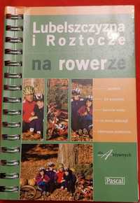 Lubelszczyzna i Roztocze na rowerze