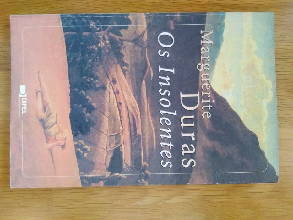 Os insolentes - Marguerita Duras