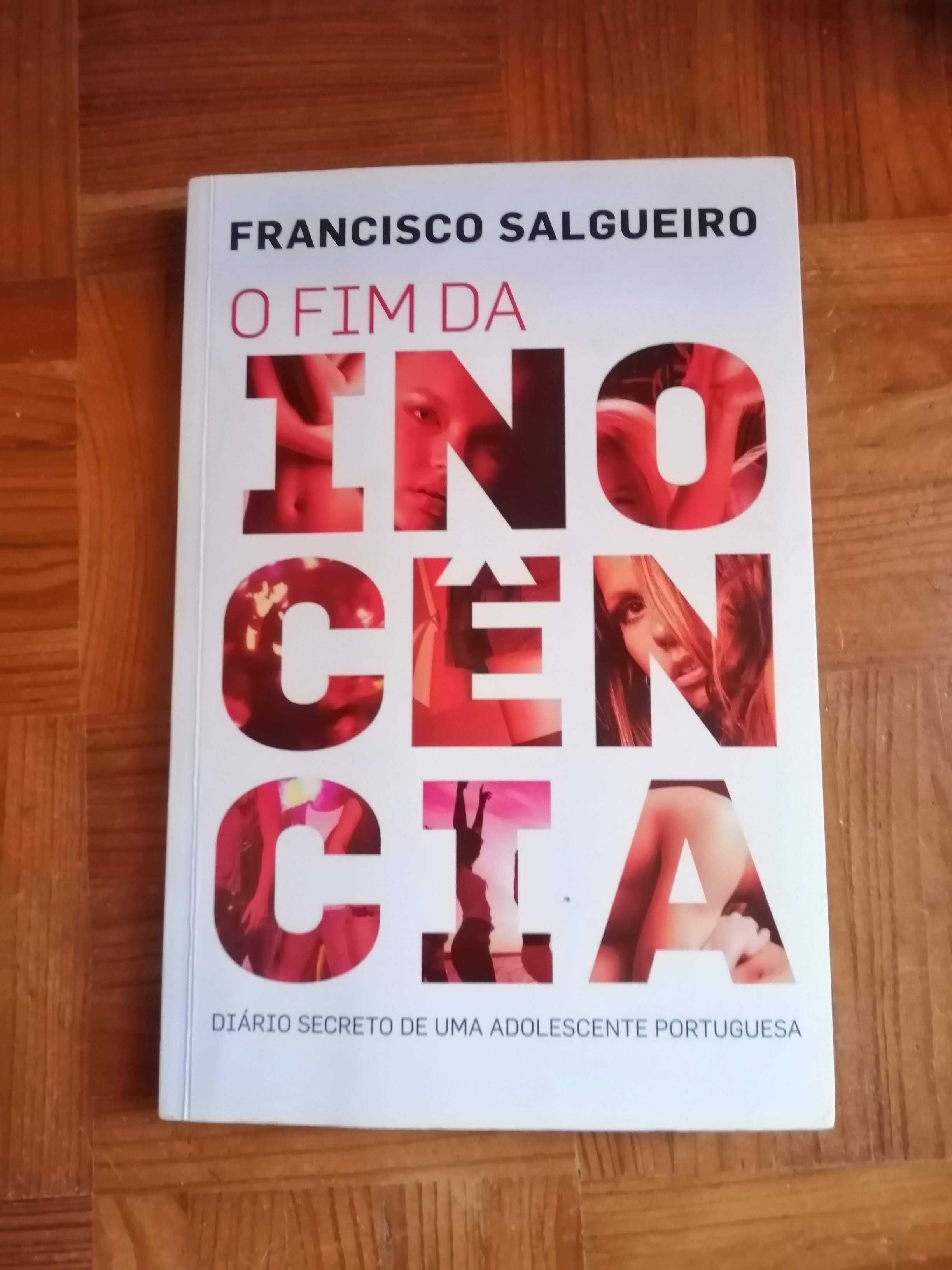 O fim da inocência I e II - Francisco Salgueiro