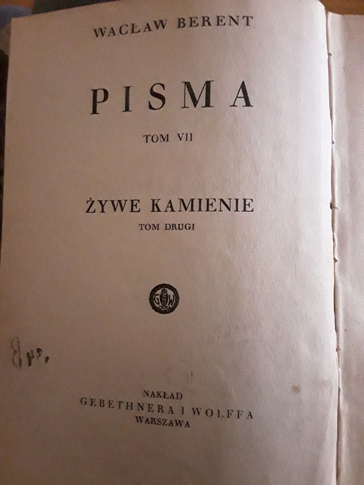 Żywe kamienie, Wacław Berent