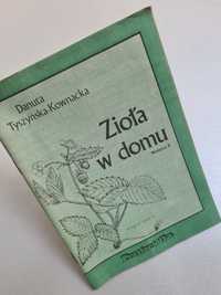 Zioła w domu - Danuta Tyszyńska-Kownacka