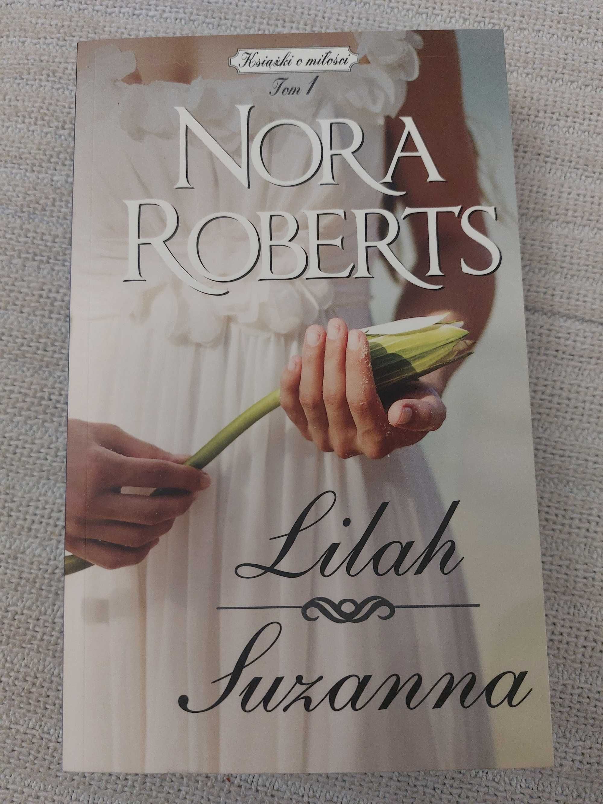 Nora Roberts.  Lilah Suzanna. Książka tom 1