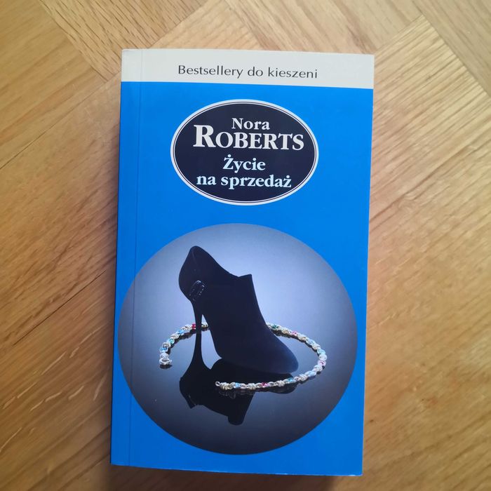 Nora Roberts - Życie na sprzedaż