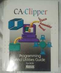 Ca Clipper Programming and Utilities Guide for DOS v 5.2