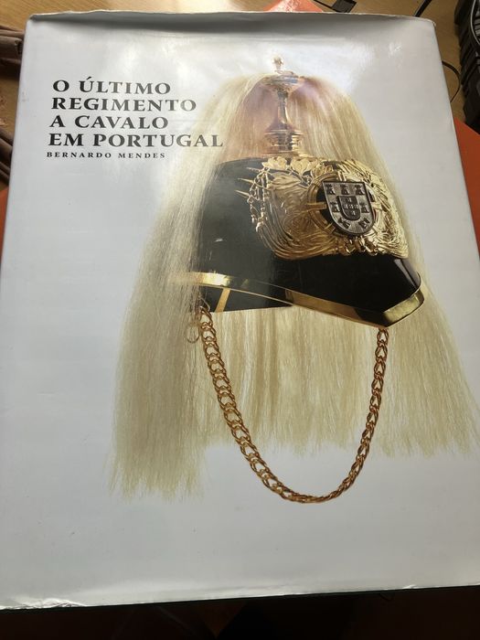 O Ultimo regimento a cavalo emPortugal