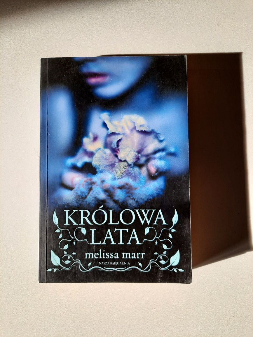 "Królowa lata" Melissa Marr