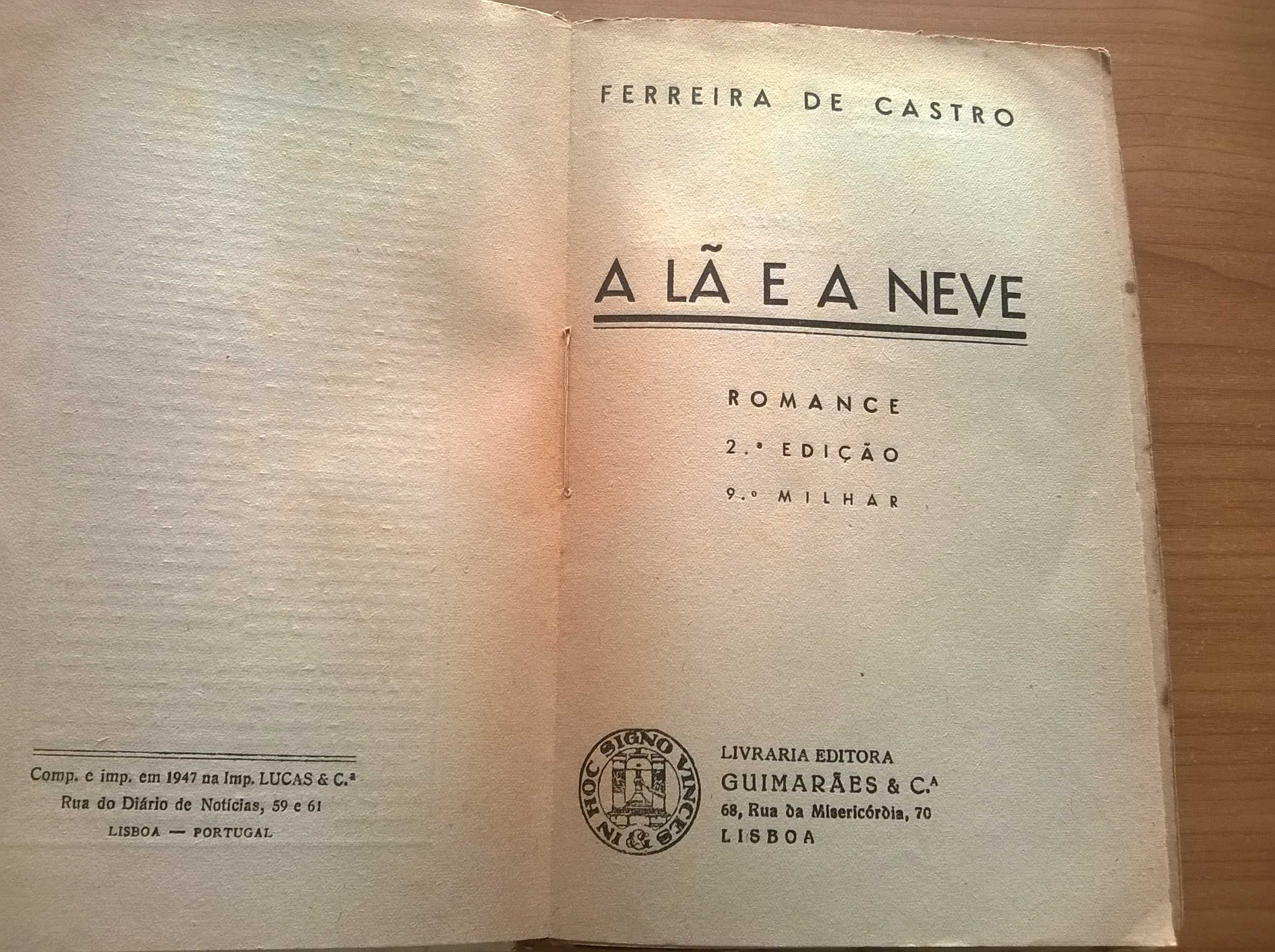 A Lã e a Neve (2.ª edição) - Ferreira de Castro (portes grátis)