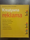 Kreatywna reklama - Burtenshaw Ken, Mahon Nik, Barfoot Caroline