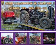 *Skup Traktorów Ciągników Przyczep Maszyn Rolniczych * Cała Polska !