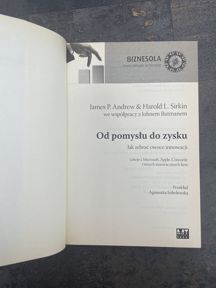 Od pomysłu do zysku James P. Andrew Harold L. Sirkin