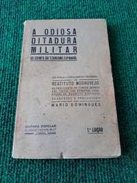 A Odiosa Ditadura Militar - Os Crimes do Tzarismo Espanhol