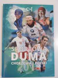Sportowa duma Chorzowa i Polski