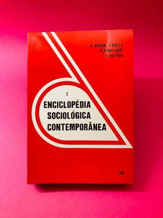 Enciclopédia Sociológica Contemporânea Vol. I - Autores Vários