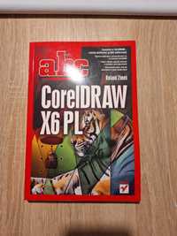 Książka "ABC CorelDRAW X6 PL"