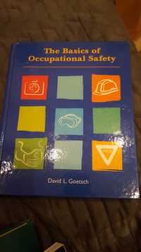 The Basics of Occupational Safety