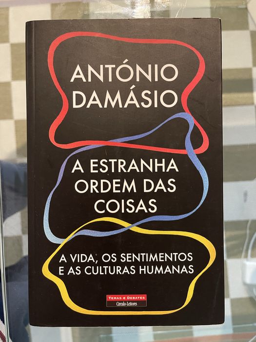 Livro A Estranha Ordem das Coisas de António Damásio