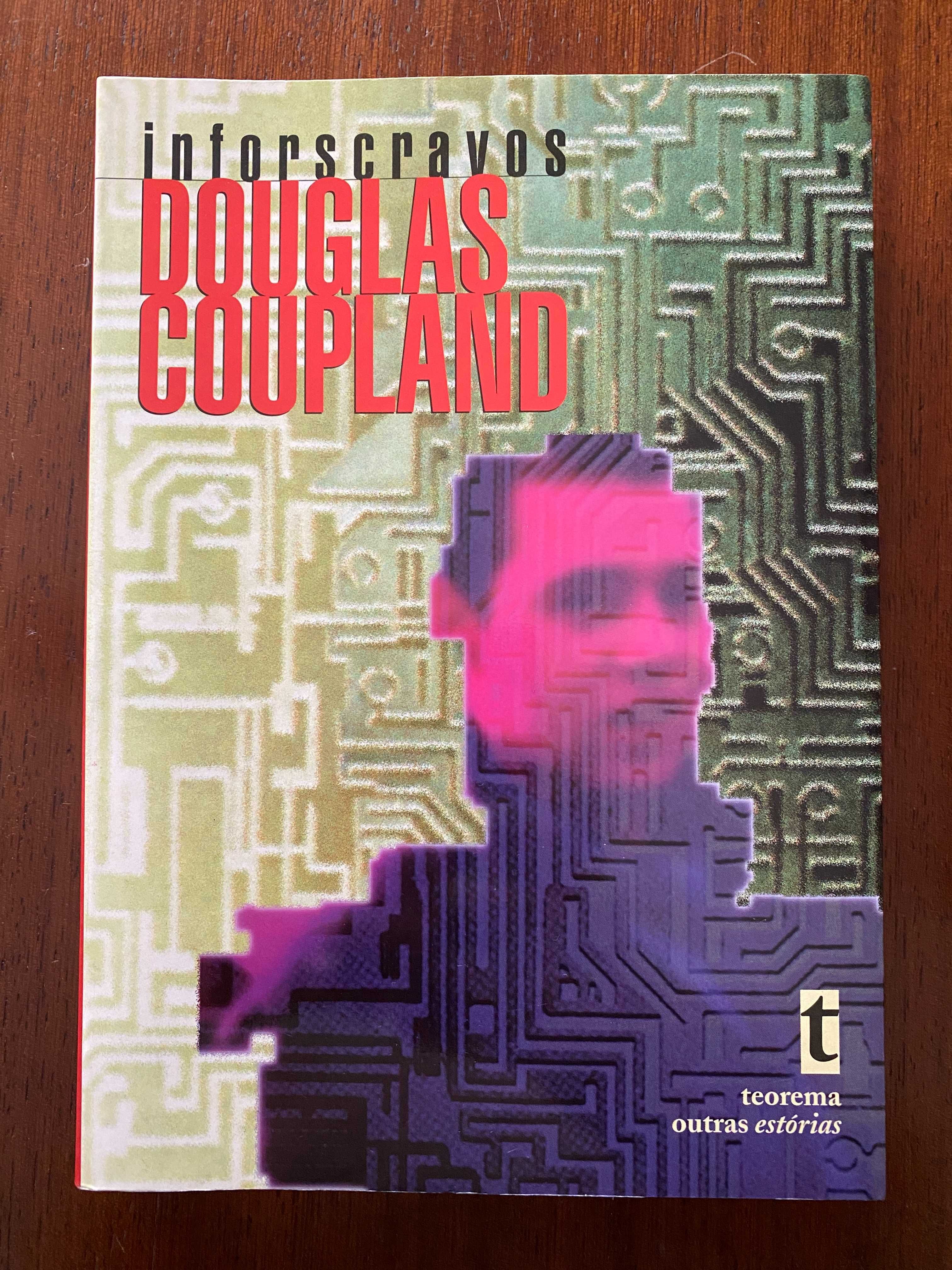 Inforescravos, de Douglas Coupland