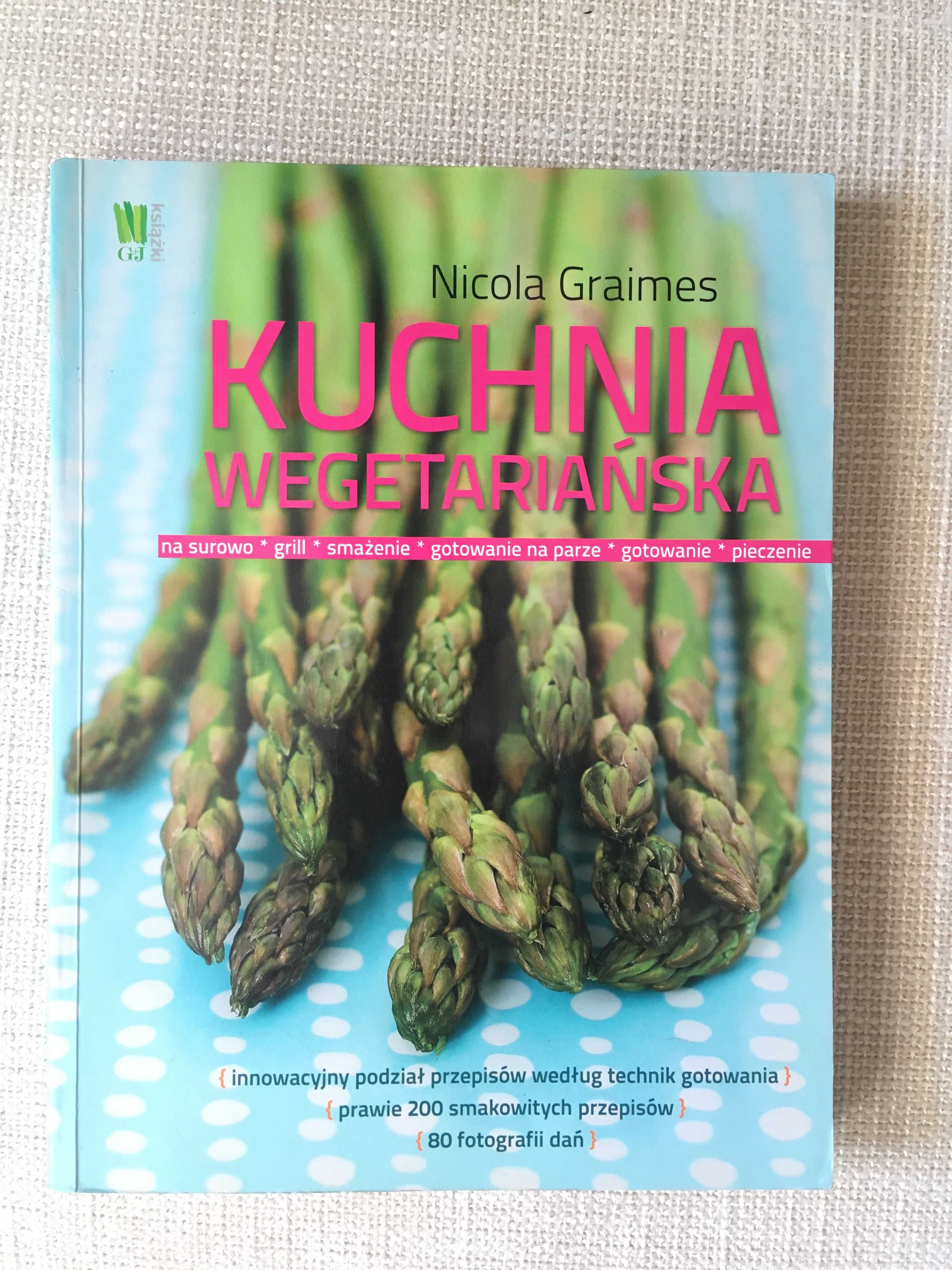 Książka: Kuchnia wegetariańska, N. Graimes, stan bardzo dobry.