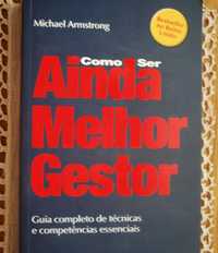 Como Ser Ainda Melhor Gestor de Michael Armstrong