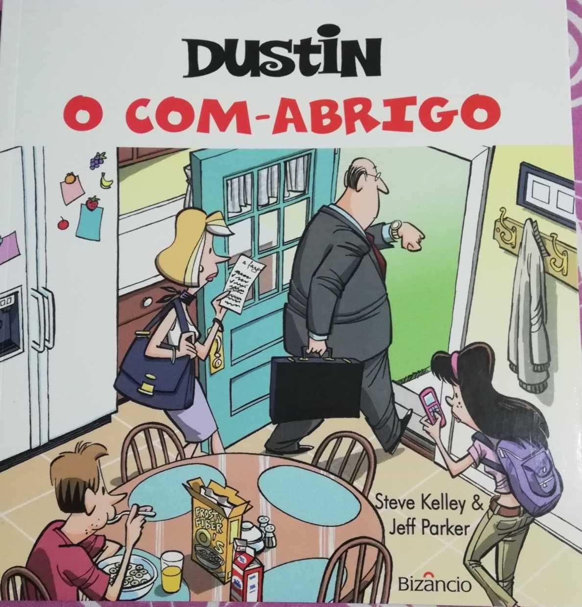 BD Dustin, o Com Abrigo