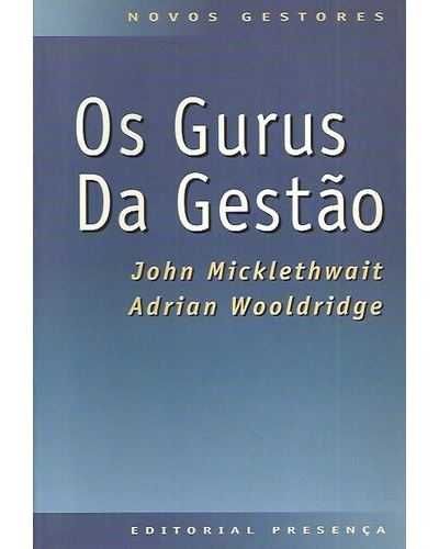 Os Gurus da Gestão de John Micklethwait (Portes grátis)