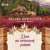 Dom Na Wrzosowej Polanie. Audiobook