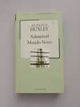 Aldous Huxley - Admirável Mundo Novo