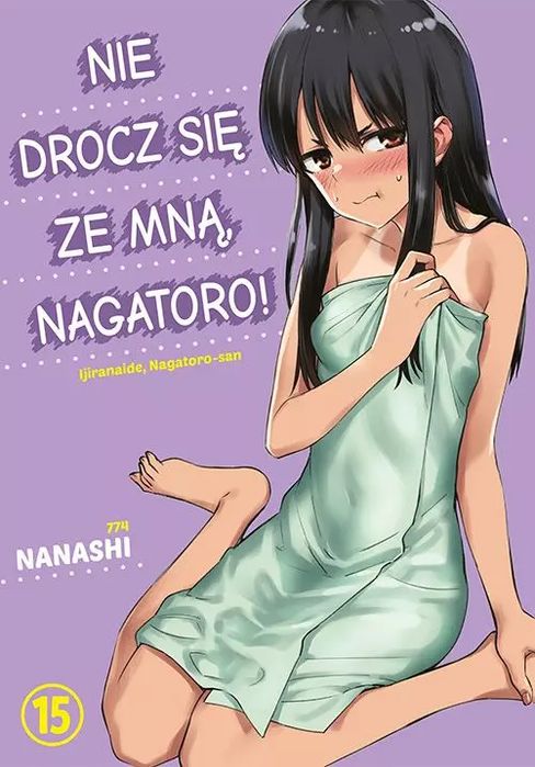 Nie drocz się ze mną, Nagatoro! Tom 15. Studio JG (D)