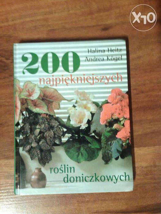 ,,200 najpiękniejszych roślin doniczkowych''