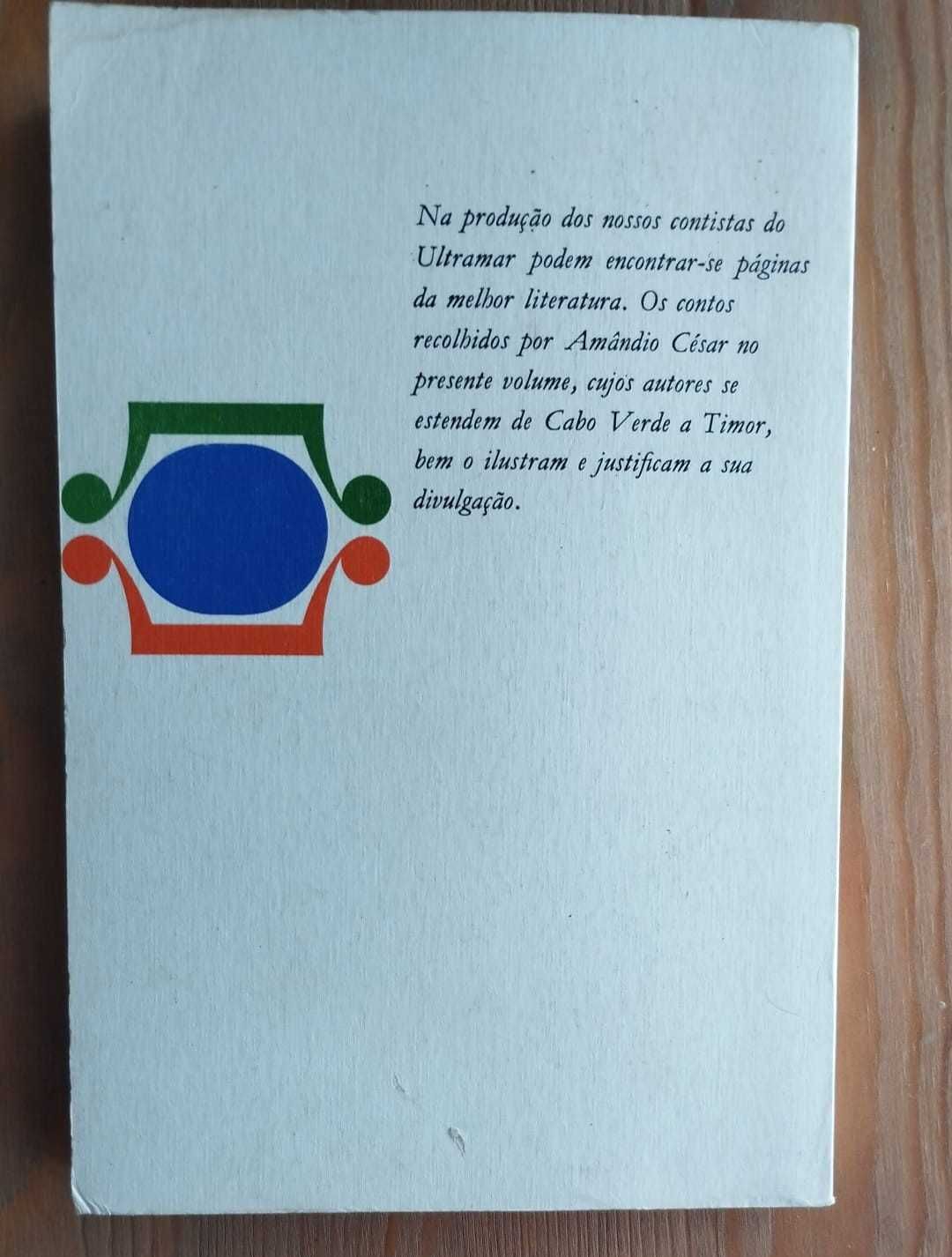 Antologia do Conto Ultramarino - Amândio César (1972)