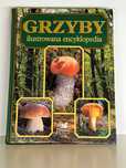 Vladimír Antonín - Grzyby Ilustrowana Encyklopedia (Reader's Digest)