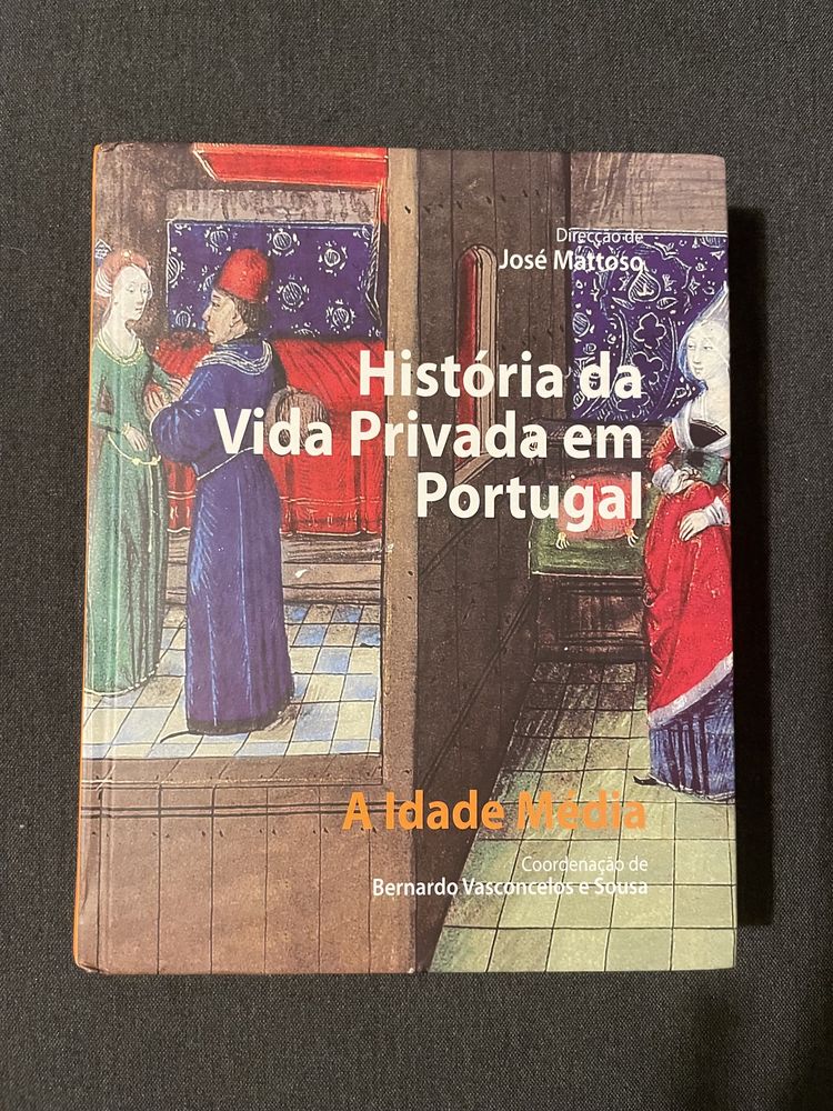 História da Vida Privada em Portugal - Idade Média