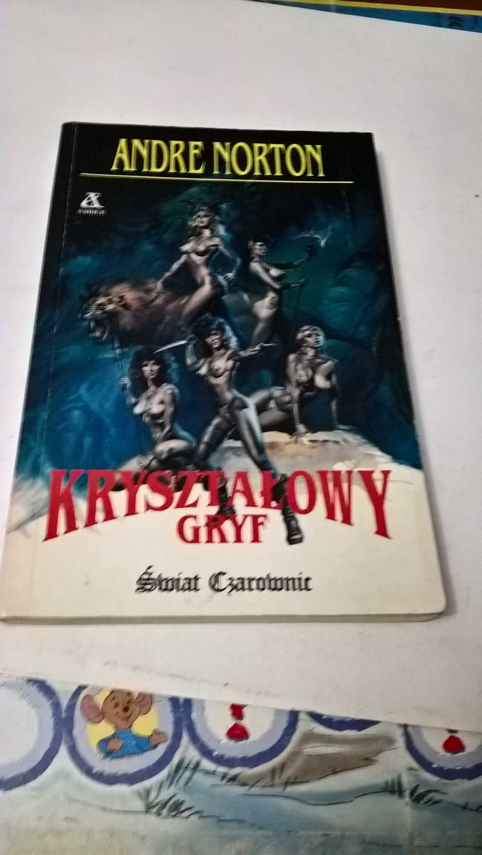 Kryształowy gryf
Andre Norton
