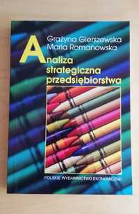 "Analiza strategiczna przedsiębiorstwa" - Gierszewska, Romanowska