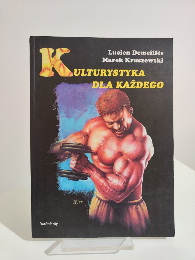 Kulturystyka dla każdego - Lucien Demeilles, Marek Kruszewski