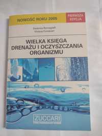 Wielka księga drenażu i oczyszczania organizmu Romegialli Fontanari