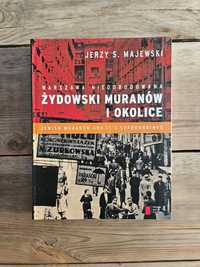 Żydowski Muranów i okolice - Jerzy S. Majewski. NOWA