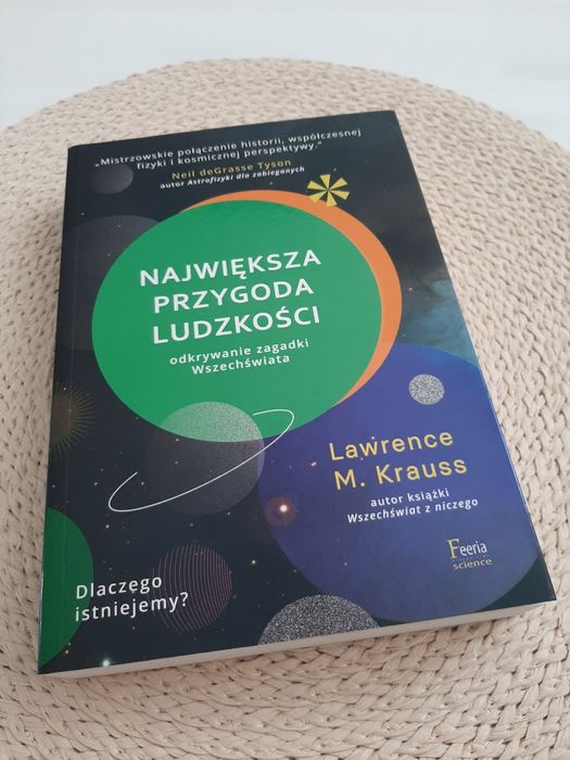 Największa przygoda ludzkości Odkrywanie zagadki Wszechświata Krauss