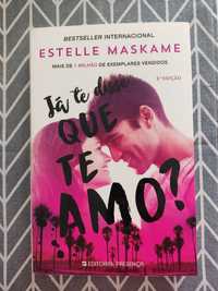 Livro "Já te disse que te amo" - Estelle Maskame