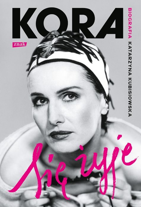 Się Żyje. Kora. Biografia H137