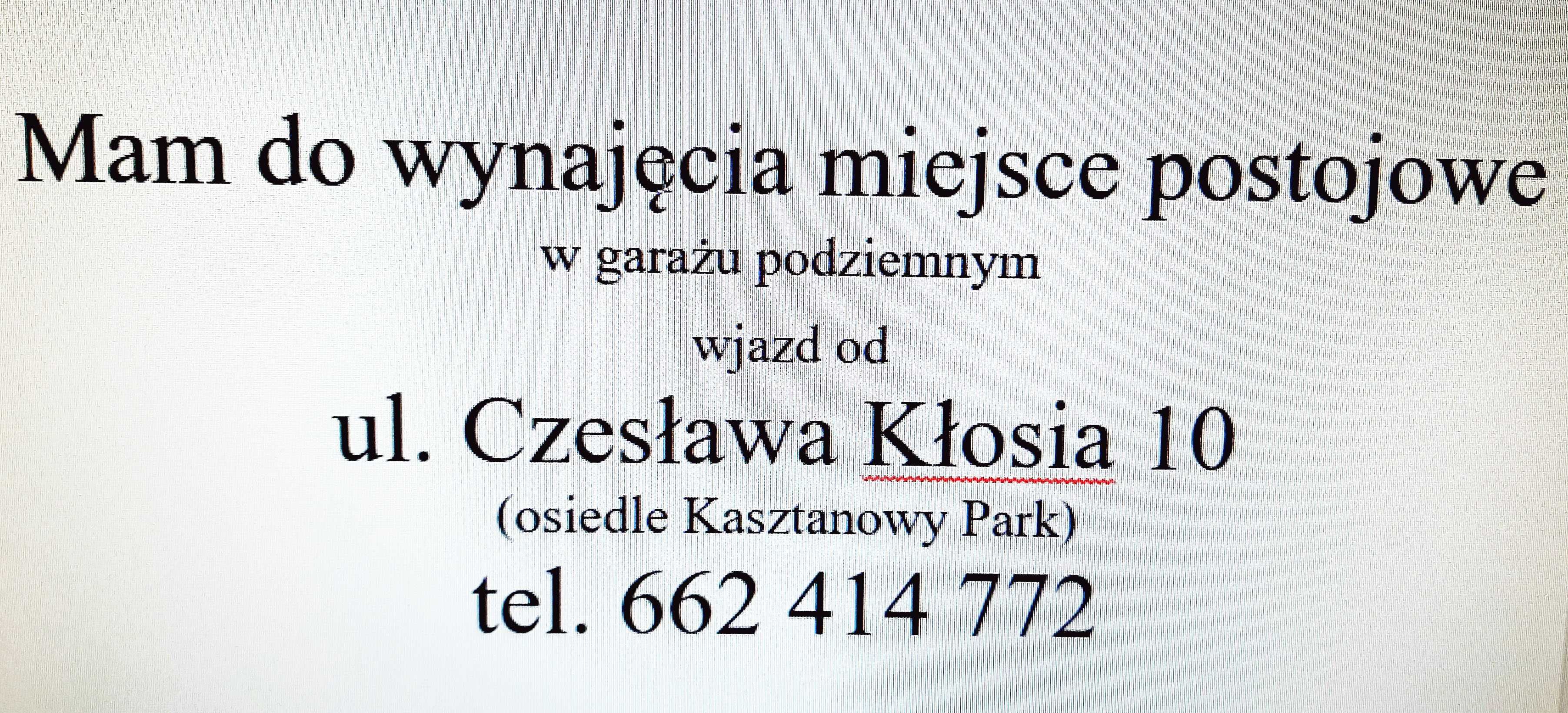 mam do wynajęcia miejsce postojowe PKP Włochy Śląska Kłosia garaż