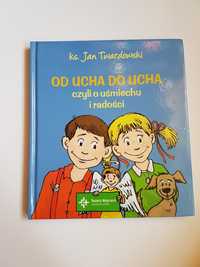 Od ucha do ucha, czyli o uśmiechu i radości. KS. Jak Twardowski