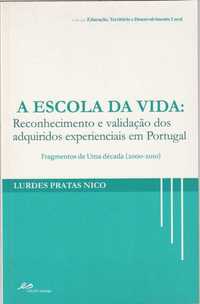 A escola da vida: reconhecimento e validação dos adquiridos