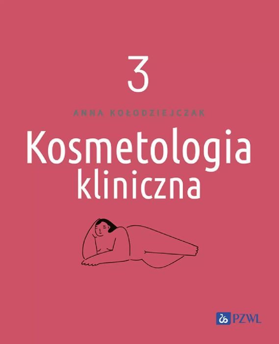 Kosmetologia kliniczna tom 3. PZWL