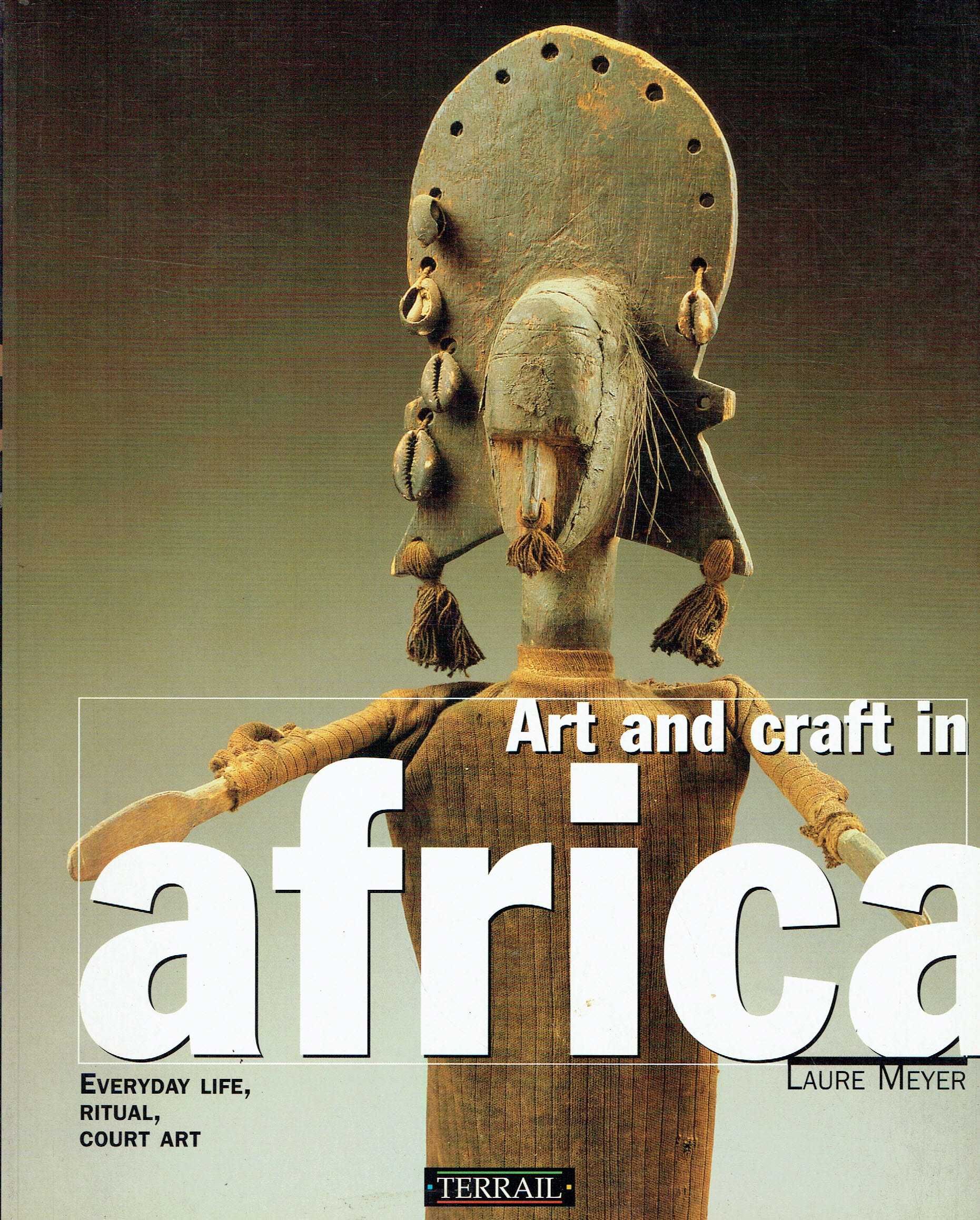 13491
Art and Crafts in Africa:
de Laure Meyer